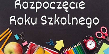 Powiększ grafikę: rozpoczecie-roku-szkolnego-2025-2026-635692.jpg