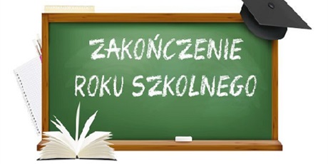 ZAKOŃCZENIE ROKU SZKOLNEGO